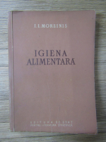 Anticariat: I. I. Moreinis - Igiena alimentara