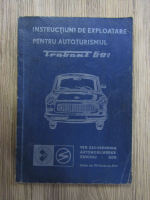 Anticariat: Instructiuni de exploatare pentru autoturismul Trabant 601