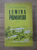 Ion Calugaru - Lumina primaverii