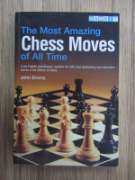 John Emms - The most amazing chess moves of all time