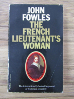 John Fowles - The french lieutenant's woman