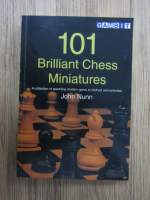 John Nunn - 101 brilliant chess miniatures