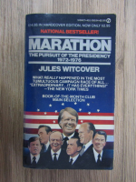 Jules Witcover - Marathon. The pursuit of the presidency 1972-1976