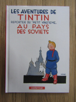 Les aventures de Tintin. Reporter du Petit Vingtieme au pays des soviets