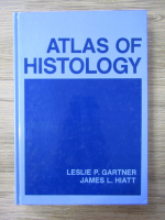 Anticariat: Leslie P. Gartner - Atlas of histology