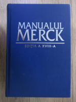 Anticariat: Manualul Merck de diagnosti si tratament, editia a XVIII-a