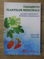 Maria Pop - Cunoasterea plantelor medicinale