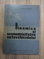 Marin Untaru - Dinamica si economicitatea autovehiculului