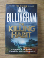 Anticariat: Mark Billingham - The killing habit