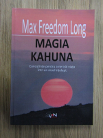 Anticariat: Max Freedom Long - Magia Kahuna