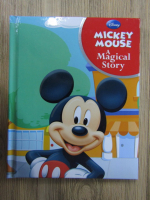 Anticariat: Mickey Mouse, a magical story