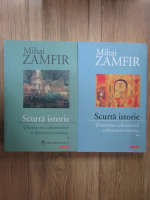 Mihai Zamfir - Scurta istorie. Panorama alternativa a literaturii romane (2 volume)