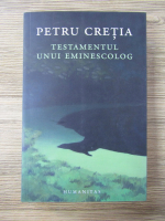 Anticariat: Petru Cretia - Testamentul unui eminescolog