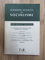 Anticariat: Questions actuelles du socialisme, nr. 7-8, 1985