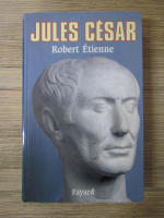 Robert Etienne - Jules Cesar