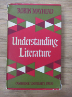 Anticariat: Robin Mayhead - Understanding literature