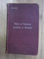 Ad. Tanquerey - Precis de theologie ascetique et mystique