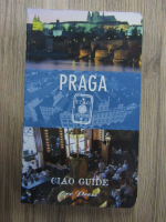 Anticariat: Alessandro Ruggera - Praga. Ciao guide