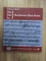 Andreas Eckhardt - The Das La. Beethoven-Haus Bonn