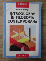 Andrei Marga - Introducere in filosofia contemporana