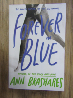 Anticariat: Ann Brashares - Forever in blue