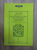 Aurel Lernovici - 101 probleme de sah cu MAT in doua mutari premiate cu premiul I la fiderite concursuri (editie facsimil, 1882)