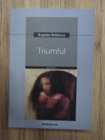 Bogdan Bratescu - Triumful