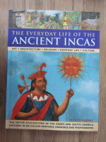 David M. Jones - The everyday life of the ancient incas