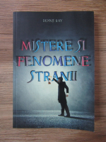 Dennis Ray - Mistere si fenomene stranii