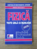 Didona Niculescu - Fizica. Teste grila cu rezolvari