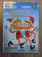 Emily Kaye - An illustrated strorybook of a year in the life of Elfie and Elvie