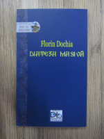 Florin Dochia - Diateza masiva