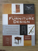 Anticariat: Garth Graves - The woodworker's guide to furniture design