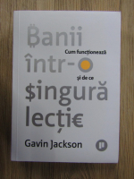 Anticariat: Gavin Jackson - Banii intr-o singura lectie