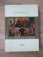 Ioan Romosan - La Judecata de acum