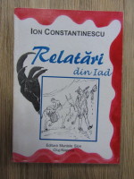 Ion Constantinescu - Relatari din iad