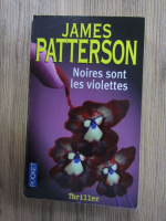 James Patterson - Noires sont les violettes