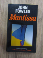 Anticariat: John Fowles - Mantissa