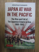 Anticariat: Jonathan Clements - Japan at War in the Pacific