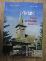 Liviu Moldovanu, Roxana Sirli - Credinta. Temelia continuitatii romanesti, editia a II-a