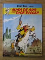 Lucky Luke - Mina de aur a lui Dick Digger