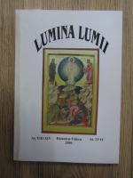 Anticariat: Lumina Lumii, anul XIII-XIV, nr. 13-14, 2006