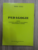 Marin Stoica - Pedagogie pentru definitivat, gradul al II lea, gradul I, perfectionare si studenti