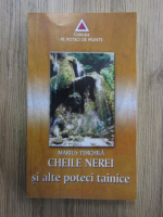 Marius Terchila - Cheile Nerei si alte poteci tainice