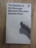 Marshall McLuhan, Quentin Fiore - The medium is the massage