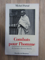 Michel Portal - Combats pour l'homme