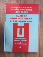 Michele Montreuil - Tratat de psihologie clinica si psihopatologie