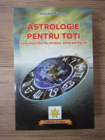 Minerva - Astrologie pentru toti. Indrumar pentru studiul artei astrelor