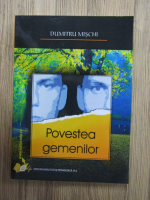 Mischi Dumitru - Povestea gemenilor