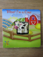 Moo! I'm a Cow